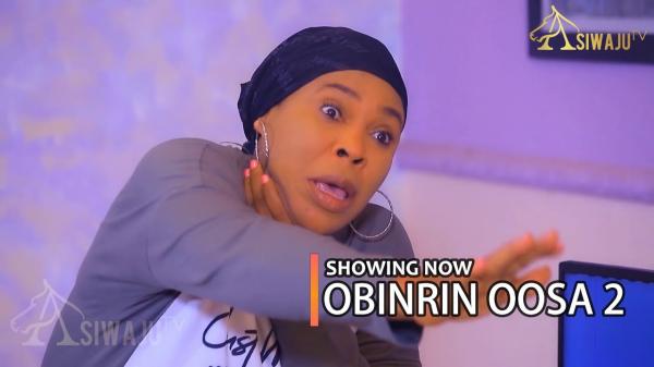 Obinrin Oosa Part 2 Latest Yoruba Movie 2023 Drama