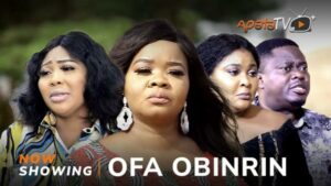 Ofa Obinrin Latest Yoruba Movie 2023 Drama