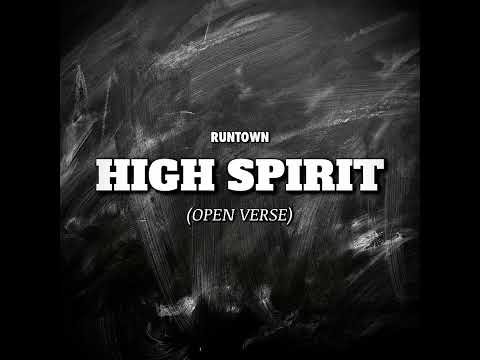 Runtown - High Spirit (Open Verse)