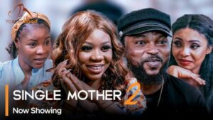 Single Mother Part 2 - Latest Yoruba Movie 2023 Drama