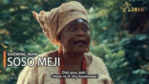 Soso Meji Latest Yoruba Movie 2023 Drama