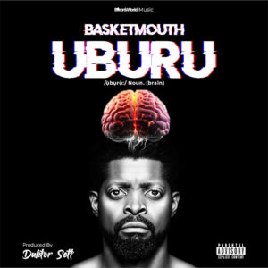 Basketmouth - Uburu EP