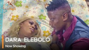 Dara Elebolo - Latest Yoruba Movie 2023 Drama
