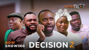 Decision Part 2 Latest Yoruba Movie 2023 Drama