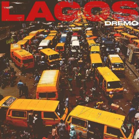 Dremo - Lagos