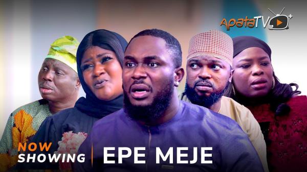 Epe Meje Latest Yoruba Movie 2023 Drama
