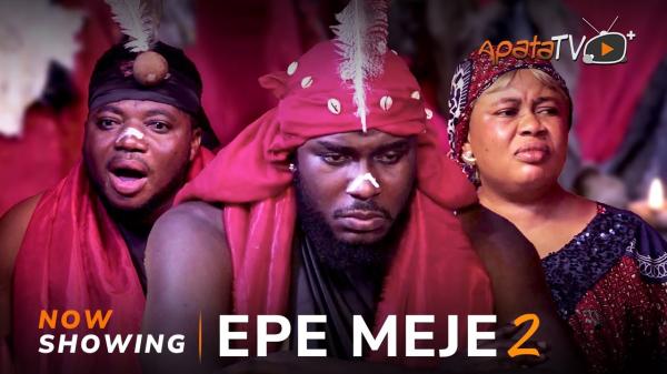 Epe Meje Part 2 Latest Yoruba Movie 2023 Drama