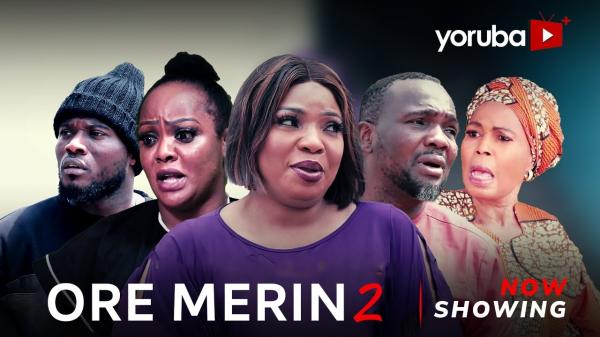 Ore Merin Part 2 Latest Yoruba Movie 2023 Drama