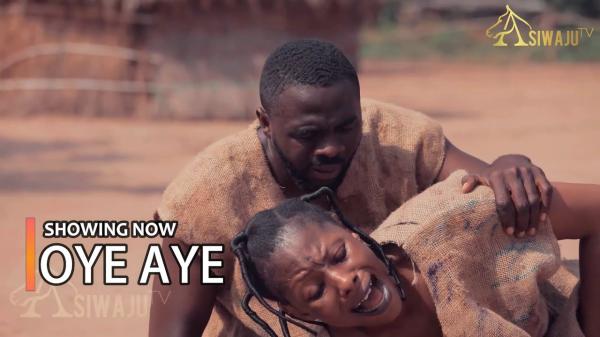 Oye Aye Latest Yoruba Movie 2023 Drama