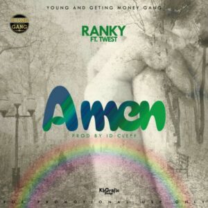 Ranky & T West - Amen