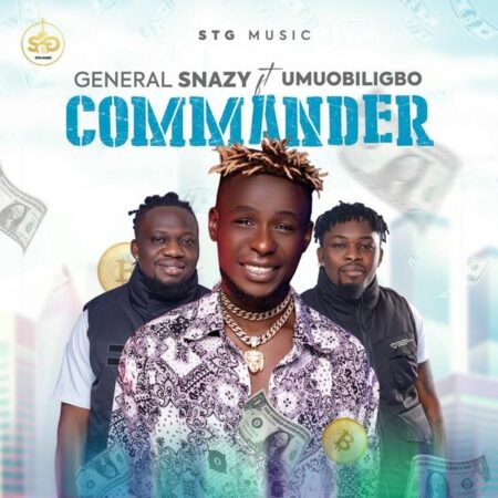 STG, Generalsnazy & Umu Obiligbo - Commander