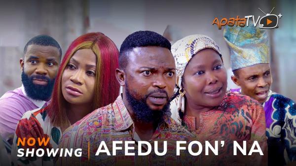 Afedu Fon’na Latest Yoruba Movie 2023 Drama