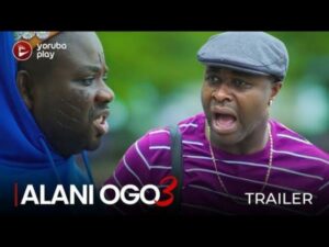 Alani Ogo Part 3 Latest 2022 Yoruba Movie Drama