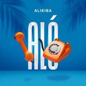 Alikiba - Aló