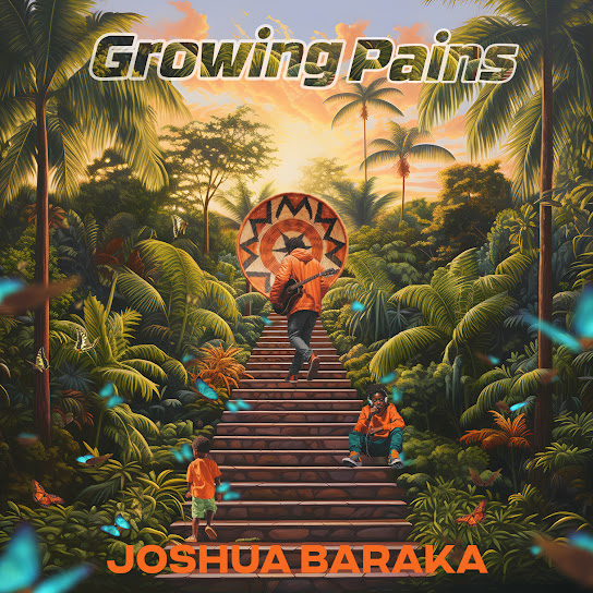 Joshua Baraka - Growing Pains EP