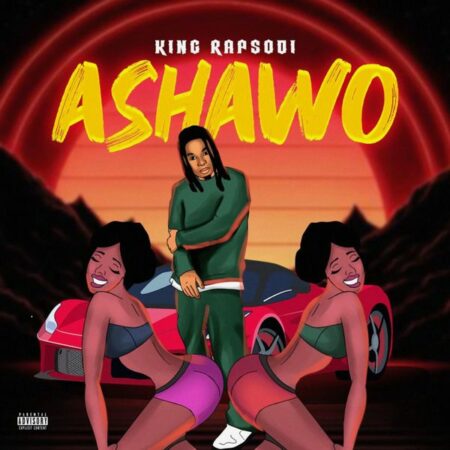 King Rapsodi - Ashawo