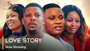 Love Story - Latest Yoruba Movie 2023 Romantic Drama