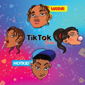 Maxnr ft. Hotkid - Tiktok Girls