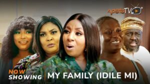 My Family (Idile Mi) Latest Yoruba Movie 2023 Drama