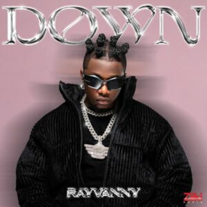 Rayvanny - Down
