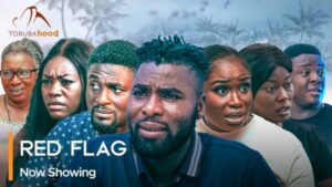 Red Flag - Latest Yoruba Movie 2023 Drama