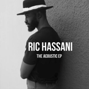 Ric Hassani - The Acoustic EP