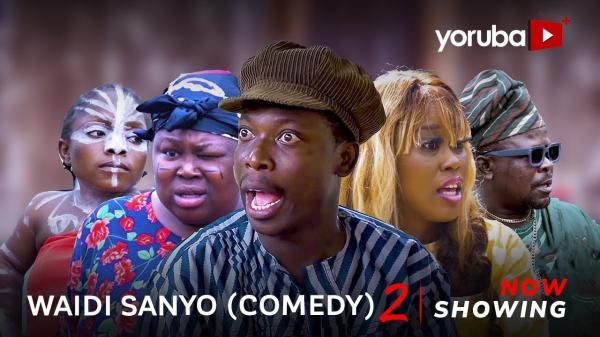 Waidi Sanyo Part 2 (Comedy) Latest Yoruba Movie 2023 Drama