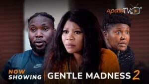 Gentle Madness Part 2 Latest Yoruba Movie 2023