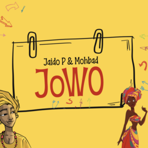 Jaido P - Jowo ft. Mohbad