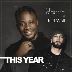 Jaywon - This Year ft. Karl Wolfs