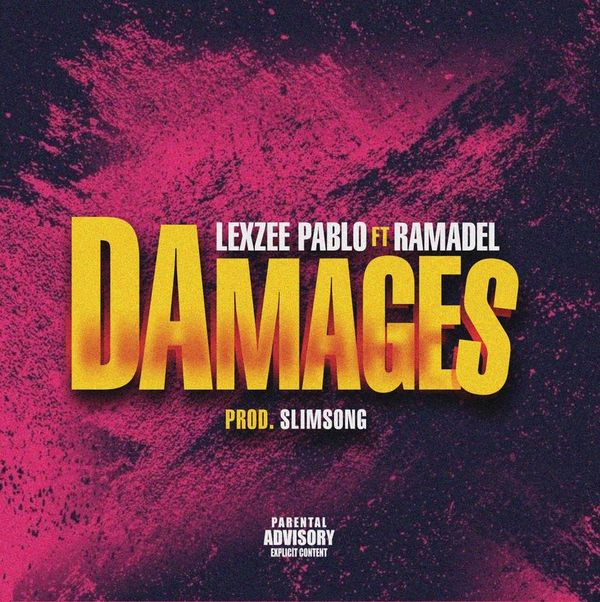 LexzeePablo ft. Ramadel - Damages