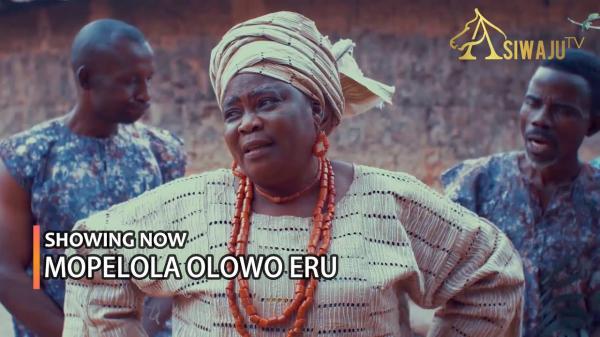 Mopelola Olowo Eru Latest Yoruba Movie 2024 Drama