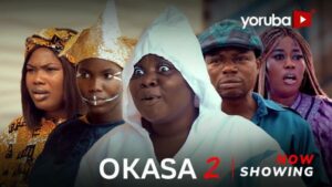 Okasa Part 2 Latest Yoruba Movie 2024 Drama