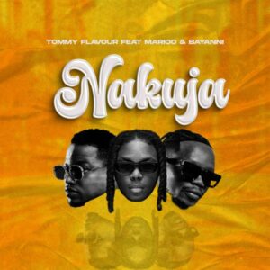 ommy Flavour - Nakuja ft. Marioo & Bayanni