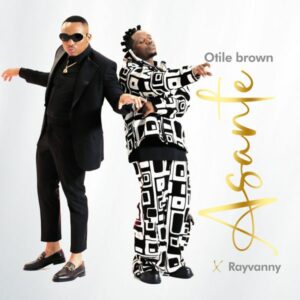 Otile Brown - Asante ft. Rayvanny