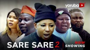 Sare Sare Part 2 Latest Yoruba Movie 2024 Drama