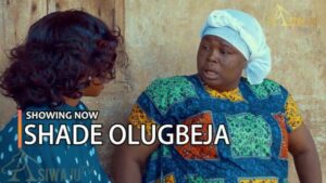 Shade Olugbeja Latest Yoruba Movie 2023 Drama
