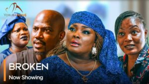Broken - Latest Yoruba Movie 2024 Romantic Drama