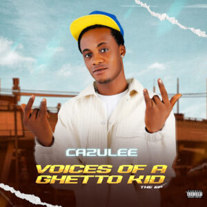 Cazulee - Voices of a Ghetto Kid EP