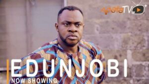 Edunjobi Latest Yoruba Movie 2021 Drama