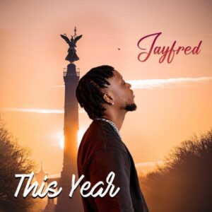 Jayfred - This Year