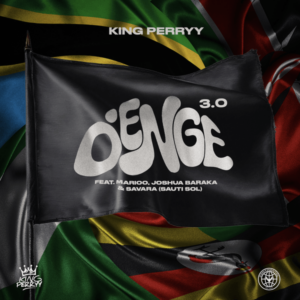 King Perryy - Denge 3.0 ft. Marioo, Joshua Baraka & Savara
