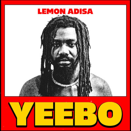 Lemon Adisa - Yeebo EP
