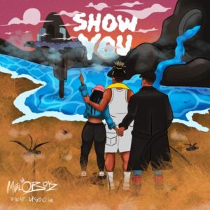 Meloboyz - Show You ft. Ugoccie