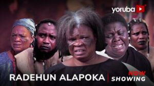 Radehun Alapoka Latest Yoruba Movie 2024 Drama