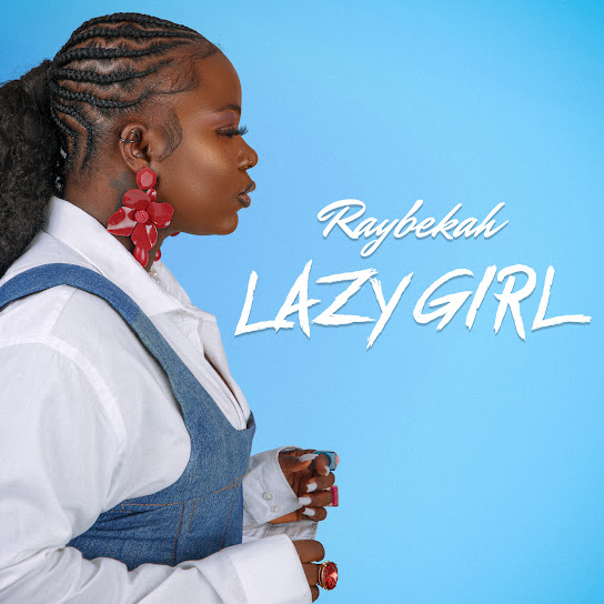 Raybekah - Lazy Girl EP
