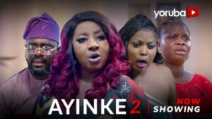 Ayinke Part 2 Latest Yoruba Movie 2024 Drama