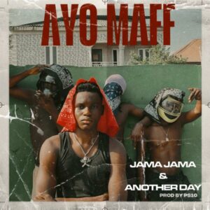 Ayo Maff - Another Day