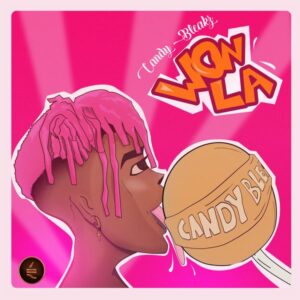 Candy Bleakz - Won La