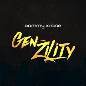Dammy Krane - Gen-Zility Radio Edit